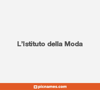 L’Istituto della Moda